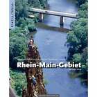 Kletterführer Rhein-Main Gebiet Deinet, Christoph Buch