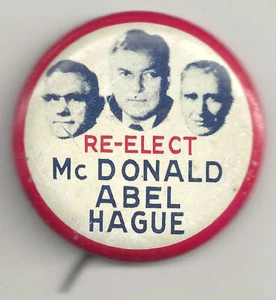 1965 United Steelworkers Union Pin ~ Re-Elect McDonald Abel & Hague pinback - Picture 1 of 2