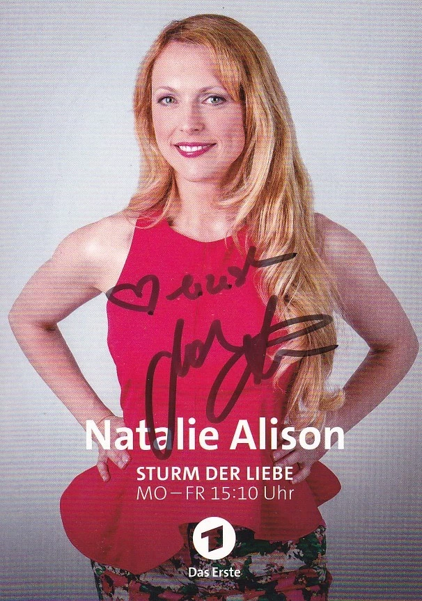 Natalie ALISON - dt. Schauspielerin, "Sturm der Liebe", Original-Autogramm! - Bild 1 von 1