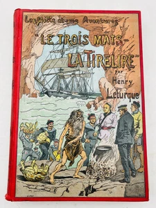Henri Leturque /Les Mille et une aventures. Le Trois-Mâts La Tire-Lire. Dessins - Picture 1 of 10