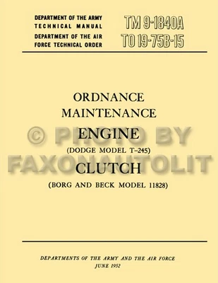 DODGE, FAXON AUTO LITERATURE 1950-1969 Dodge M37 Engine and Clutch Rebuild Shop Manual TM91840A Service Book