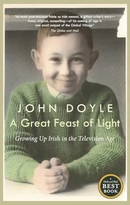 A Great Feast of Light: Growing Up Iris..., Doyle, John - Image 1 of 2