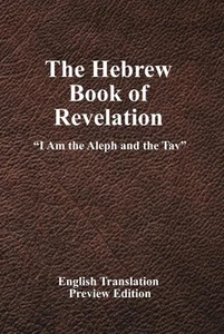 The Hebrew Book of Revelation: I am the Aleph and the Tav - Imagen 1 de 1