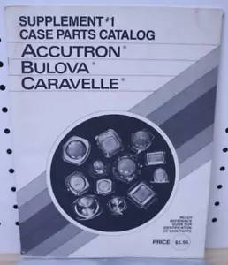 Used 1979 Accutron Supplement Case Parts Catalog #1 - Watchmaker Literature Book - Picture 1 of 2