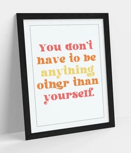 "BE YOURSELF" INSPIRATIONAL QUOTE -FRAMED WALL ART PICTURE PRINT- ORANGE PINK - Picture 1 of 10