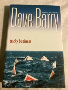 Tricky Business by Dave Barry (2002, Very Good+ Hardcover, Signed, 1st, 1st) - Picture 1 of 6