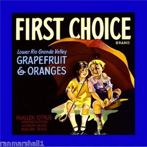 Impresión artística de etiqueta de caja de cítricos naranja primera elección McAllen Texas - Imagen 1 de 1