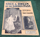 1903 Only A Dream Of The Golden Past Sheet Music Alfred Bryan Stanley Crawford