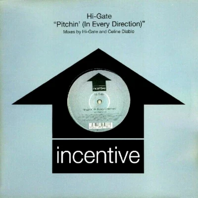 HI-GATE - PITCHIN IN EVERY DIRECTION - 12" VINYL RECORD - TRANCE HARDHOUSE DJ - Image 1 of 3