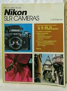 "Cámaras réflex ""NIKON"" Cómo seleccionar y usar de Carl Shipman tapa blanda 1982" - Imagen 1 de 4