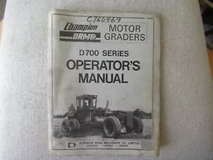 Champion D700 series motor grader operator's instruction manual - Picture 1 of 8