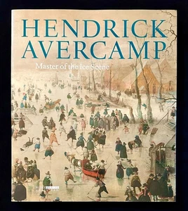 Hendrick Avercamp: Master of the Ice Scence, by Pieter Roelofs (Paperback) - Picture 1 of 1