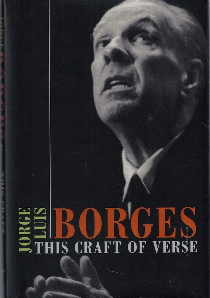 Jorge Luis Borges / This Craft of Verse 1st Edition 2000 - Image 1 of 1