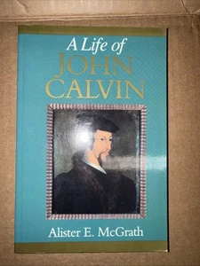 A LIFE OF JOHN CALVIN: A STUDY IN THE SHAPING OF WESTERN **Mint Condition** - Picture 1 of 2