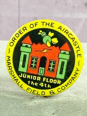 Marshall Field Co Order of the Aircastle Pinback Button Antique 1920s Celluloid - Image 1 of 4