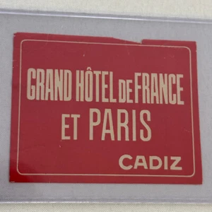 Vintage Hotel Travel Label Grand Hotel de France et Paris Cadiz French - Picture 1 of 7