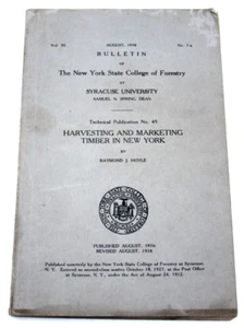 V.Rare 1938 NY State Forestry College Syracuse University "HARVESTING AND MARKET - Picture 1 of 9