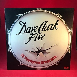DAVE CLARK FIVE 25 Thumping Great Hits 1978 UK Vinyl LP Glad All Over Because ** - Picture 1 of 6