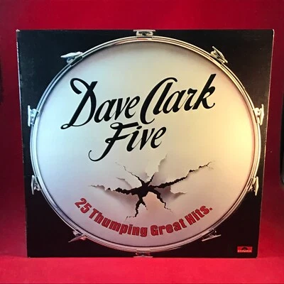 DAVE CLARK FIVE 25 Thumping Great Hits 1978 UK Vinyl LP Glad All Over Because ** - Image 1 of 4