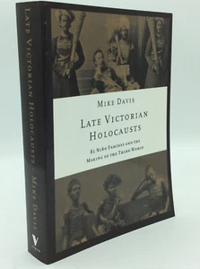 LATE VICTORIAN HOLOCAUSTS by Mike Davis - 2001 - World History - El Nino - - Imagen 1 de 4