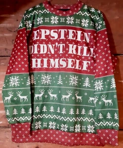 Epstein Didn't Kill Himself Shirt Political Conspiracy Theorist Christmas sz M - Picture 1 of 4