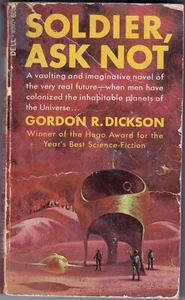 SOLDIER, ASK NOT Gordon R. Dickson Science Fiction Space Fantasy DELL 8090 1st - Imagen 1 de 2