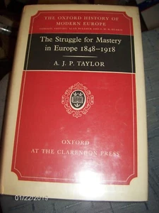 Struggle for Mastery in Europe 1848-1918 ~ HC / DJ by A.J.P Taylor ~ Unread 1954 - Picture 1 of 3