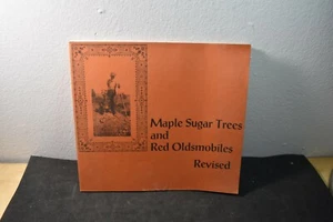 MAPLE SUGAR TREES AND RED OLDSMOBILE REVISED-SIGNED by BETTE SILLOWAY - Picture 1 of 5