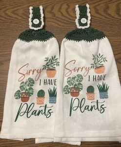 2 toallas colgantes de plato de doble cara con tapa de ganchillo Sorry I Have Plants - Imagen 1 de 5