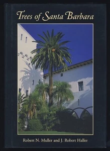 TREES OF SANTA BARBARA California BOTANY Horticulture CONSERVATION Branch LEAF - Picture 1 of 1