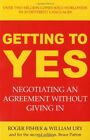 Getting To Yes By Roger Fisher