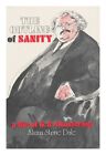 DALE, ALZINA STONE The Outline of Sanity : a Biography of G. K. Chesterton / by