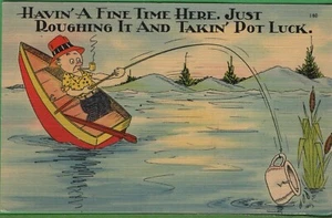 Vintage Humor Comic Postcard Fishing Fish Roughing it & Takin Pot Luck 1942 - Picture 1 of 4
