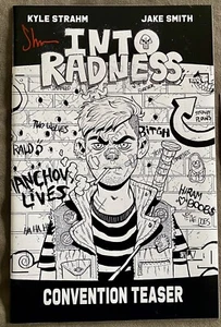 Into Radness - RARE -Convention Teaser - Ltd 50 - Signed by Kyle Strahm - W/COA - Picture 1 of 4