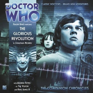 Doctor Who: The Companion Chronicles: The Glorious Revolution Audiobook CD - Picture 1 of 1