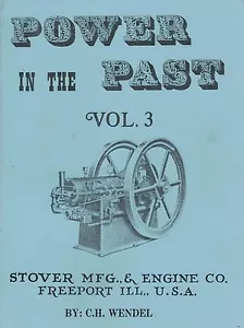 Stover Power In The Past Gas Engine Motor Book Manual Volume 3 C.H. Wendel - Picture 1 of 1