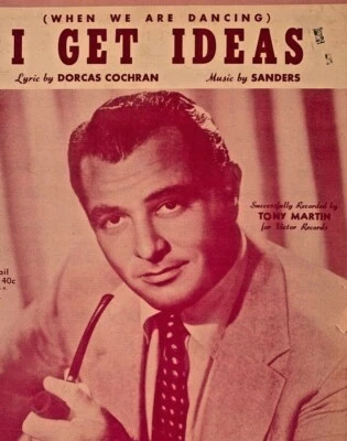 Vintage Sheet Music I Get Ideas by Tony Martin on Victor Records 1951      PA-12 - Image 1 of 4