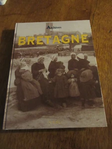 LIVRE ARCHIVES DE FRANCE BRETAGNE 1993 BORGE et VIASNOFF - Picture 1 of 6