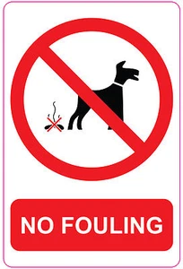 NO FOULING DOG Schild Aufkleber Vinyl Hund Schmutz reinigen 150 mm x 100 mm - Bild 1 von 3