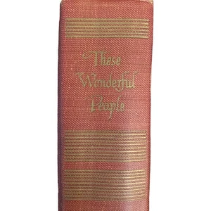 These Wonderful People Noel Ames Biography 1947 Vintage Book - Imagen 1 de 13