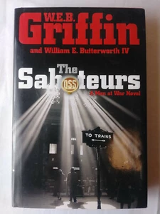 Men at War:The Saboteurs By William E. IV Butterworth and W.E.B Griffin HC(2006) - Picture 1 of 5