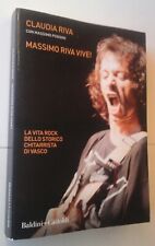 claudia MASSIMO RIVA VIVE! la vita rock dello storico chitarrista di Vasco Rossi