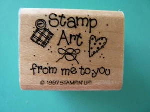 Stamp Art From Me To You - Phrase STAMPIN UP Rubber Stamp  - Picture 1 of 2
