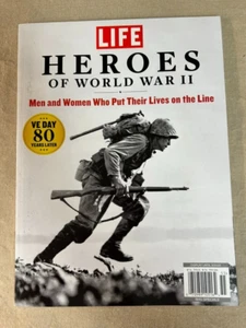 HEROES OF WORLD WAR II 2025 LIFE MAGAZINE SPECIAL ~ VE Day 80 Years Later - Picture 1 of 1