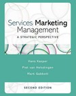 Services Marketing Management: A Strategic Perspective by Hans Kasper, Piet van