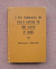 Comentário Santos Em Roma ~ Robertson L Whiteside ~ Igreja de Cristo ~ Capa Dura