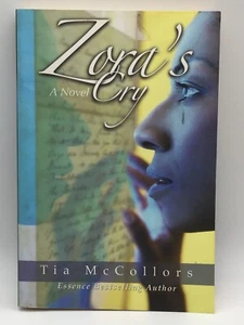 Zora's Cry by Tia McCollors 2006 - Picture 1 of 8