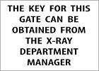 KEY GATE CAN BE OBTAINED X-RAY DEPARTMENT| Laminated Vinyl Decal Sticker Label