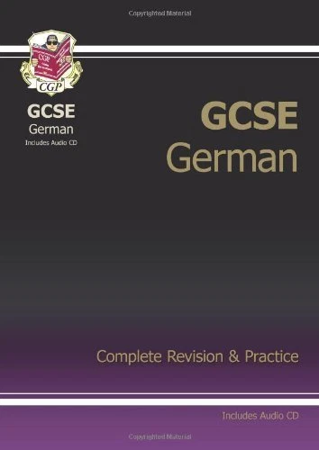 GCSE German Complete Revision & Practice with Audio CD (A*-G course)-CGP Books - Image 1 of 1