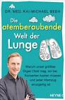 Dr. med. Kai-Mi Die atemberaubende Welt der Lunge: Warum (Paperback) (UK IMPORT)